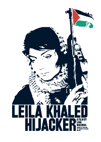 Leila Khaled The Hijacker